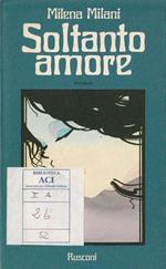 1° edizione autografata! Soltanto amore