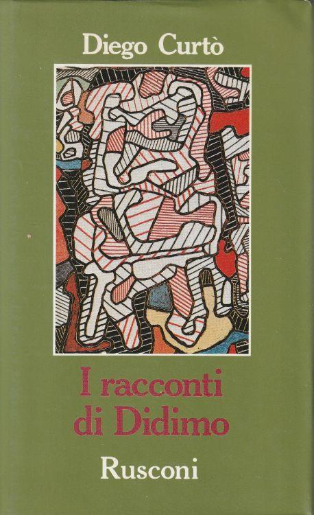 1° Edizione ! I racconti di Didimo - Diego Curtò - copertina