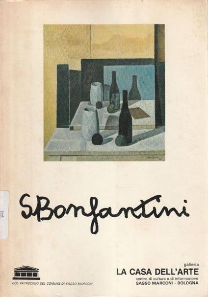 Sergio Bonfantini: 80 opere dal 1929 al 1983 - copertina