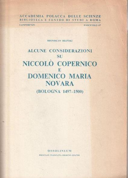 Alcune considerazioni su Niccolò Copernico e Domenico Maria Novara (Bologna 1497-1500) - copertina