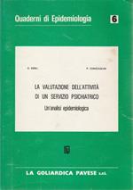 La valutazione dell'attività di un servizio psichiatrico. Un'analisi epidemiologica