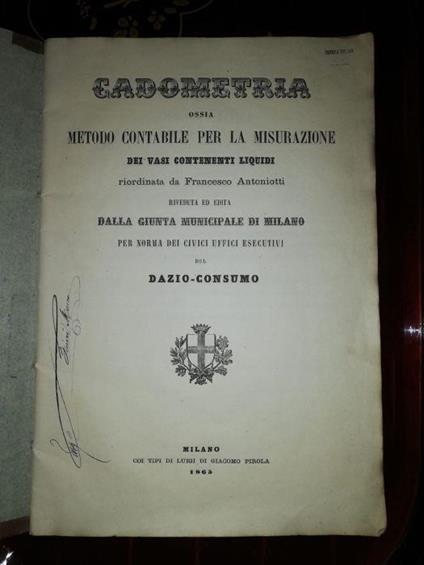 Cadometria. Ossia Metodo contabile per la misurazione dei vasi contenenti liquidi - copertina