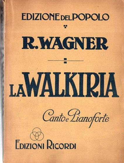 La Walkiria (L'anello del Nibelungo) - Richard Wagner - copertina