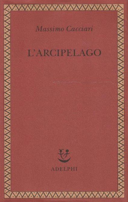 1° edizione! L' arcipelago - Massimo Cacciari - copertina