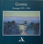 Gromo. Paesaggi 1979-1995