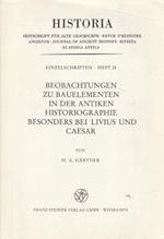 Beobachtungen zu bauelementen in der antiken historiographie besonders bei Livius und Caesar