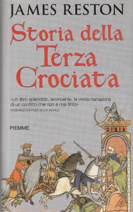 1° edizione! Storia della terza crociata - James Reston - copertina