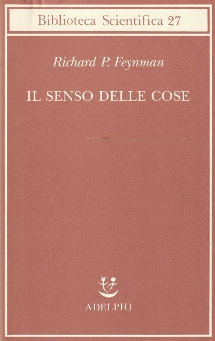 Il senso delle cose - Richard P. Feynman - copertina