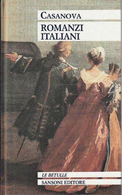 Romanzi italiani - Giacomo Casanova - copertina