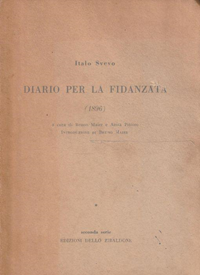 Diario per la fidanzata di Italo Svevo (1896) - Italo Svevo - Libro Usato -  Edizioni dello Zibaldone - | IBS