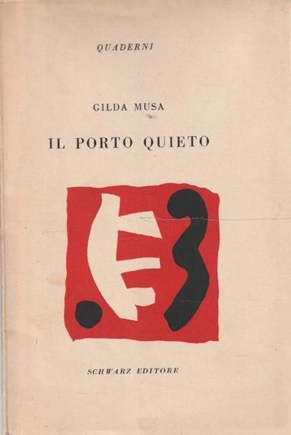 Autografato ! Il porto quieto - Gilda Musa - copertina