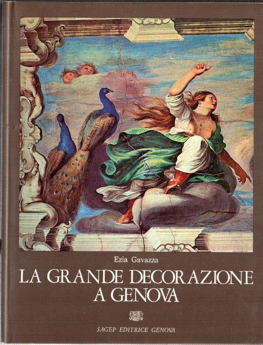 La grande decorazione a Genova - Ezia Gavazza - copertina