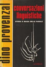 Conversazioni linguistiche: storia e magia delle parole