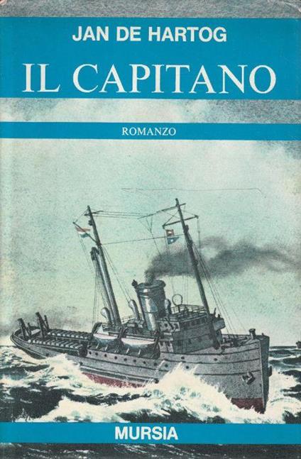 Il capitano - Jan De Hartog - copertina