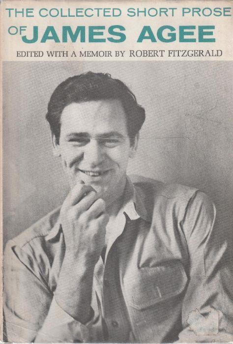 The collected short prose of James Agee - R. Fitzgerald - copertina