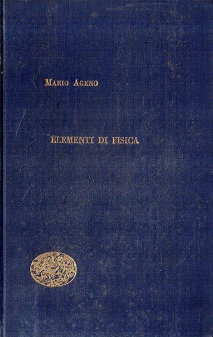Elementi di Fisica - Mario Ageno - copertina