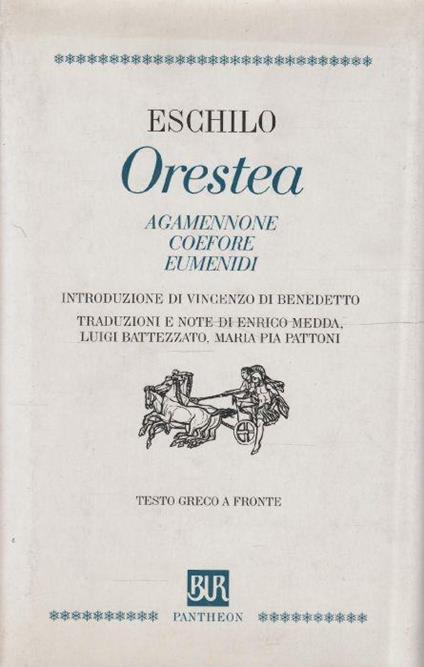 Orestea : Agamennone, Coefore, Eumenidi - Eschilo - copertina