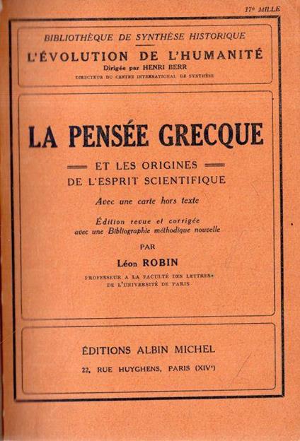 La Pensée Grecque: Et les Origines de l'Esprit Scientifique - Léon Robin - copertina