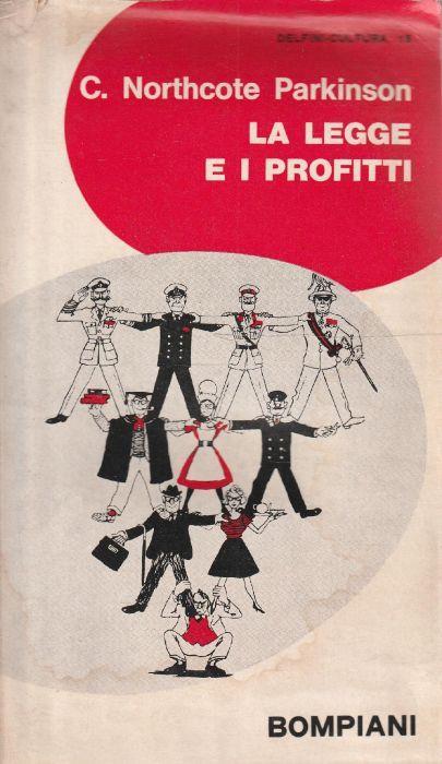 La legge e i profitti - Cyril Northcote Parkinson - copertina