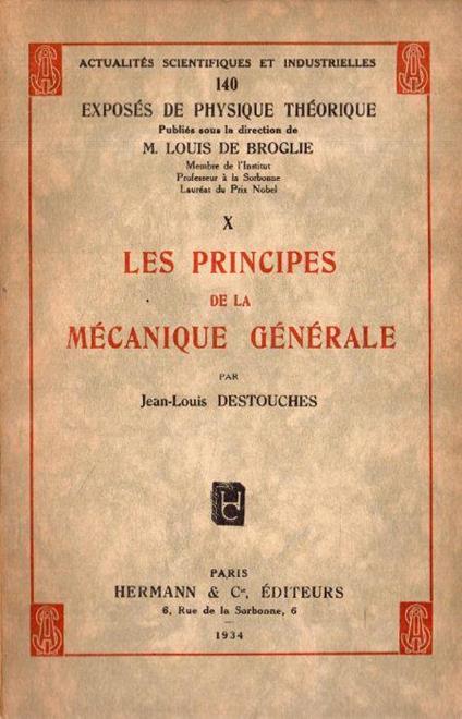Les Principes de la Mécanique Générale - Jean-Louis Destouches - copertina