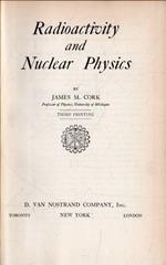 Radioactivity and Nuclear Physics