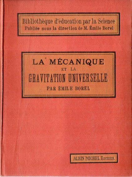 La Mécanique et la Gravitation Universelle - Émile Borel - copertina