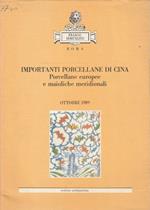 Importanti porcellane di Cina. Porcellane europee e maioliche meridionali. Asta Franco Semenzato, Roma, ottobre 1989