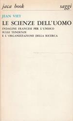 Le scienze dell'uomo. Indagine francese per l'Unesco sulle tendenze e l'organizzazione della ricerca