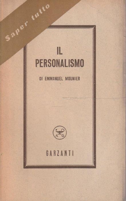 1° edizione ! Il personalismo - Emmanuel Mounier - copertina