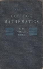 First year college mathematics by Hart, Wilson & Tracy with tables