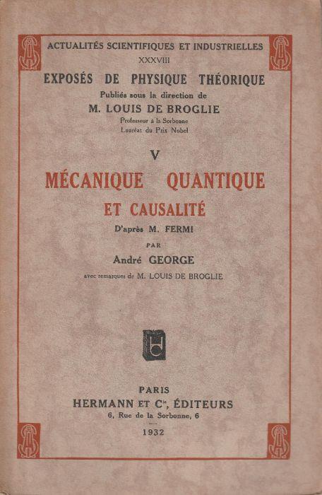 Exposés de physique théorique - vol. V - Mécanique quantique et causalité. D'après M. Fermi - André George - copertina