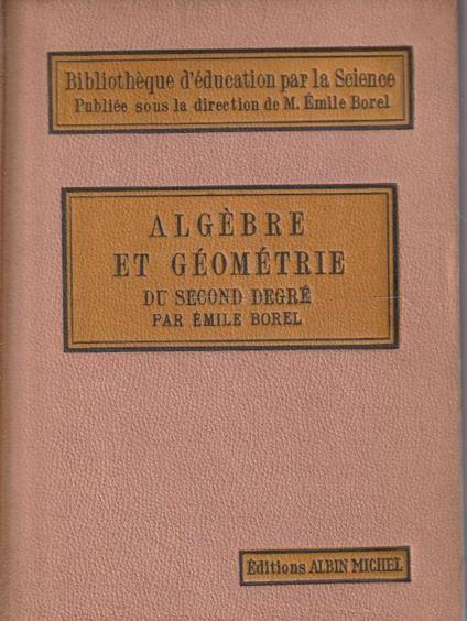 Algèbre et géométrie du second degré - Emile Borel - copertina