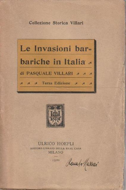 Le invasioni barbariche in Italia di Pasquale Villari - A. Villari - copertina