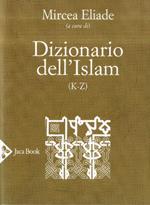 Dizionario dell'Islam (K-Z)