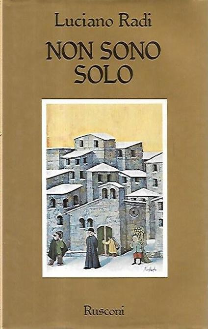 Non sono solo - Luciano Radi - copertina