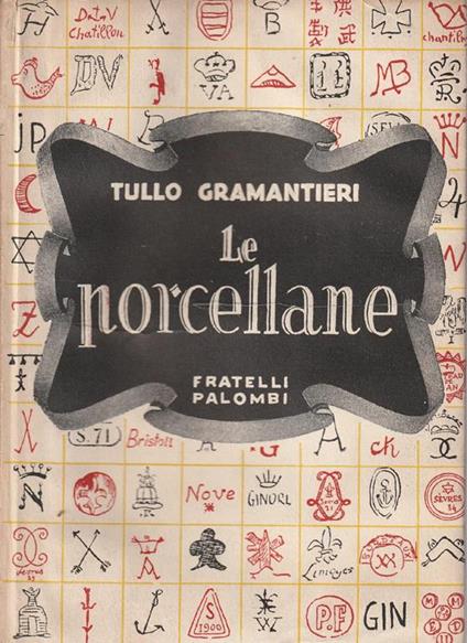 Le porcellane - Tullo Gramantieri - copertina