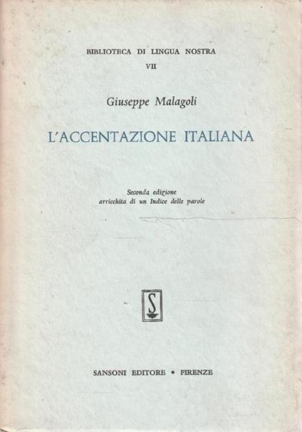 L' accentazione italiana - Giuseppe Malagoli - copertina
