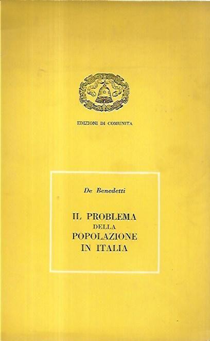 Il problema della popolazione in Italia - Rinaldo De Benedetti - copertina