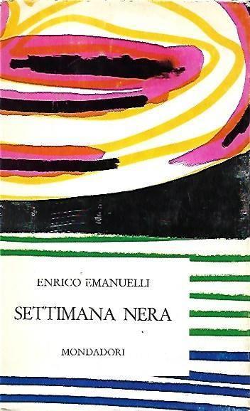 Settimana nera - Enrico Emanuelli - copertina