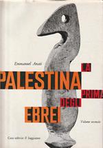 La Palestina prima degli ebrei. Volume II