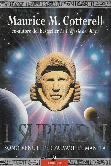 I Superdei. Sono venuti per salvare l'umanità - Maurice M. Cotterell - copertina