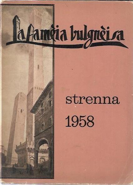 Strenna della Famèja bulgnèisa 1958 - copertina