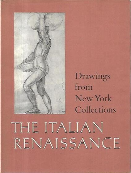 Drawings from New York Collection I: The Italian Renaissance - copertina