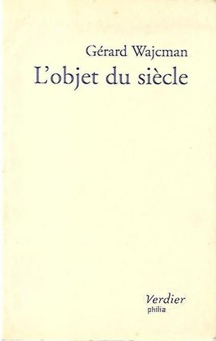 L' object du siècle - Gérard Wajcman - copertina