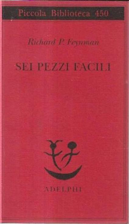 Sei pezzi facili - Richard P. Feynman - copertina