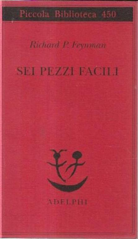 Sei pezzi facili - Richard P. Feynman - copertina