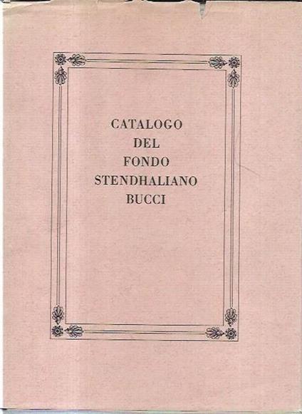 Catalogo del fondo Stendhaliano Bucci - copertina