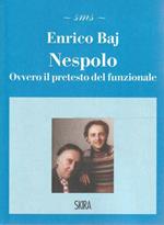 Nespolo. Ovvero il pretesto del funzionale