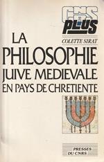 La philosophie juive medievale en pays de chretiente