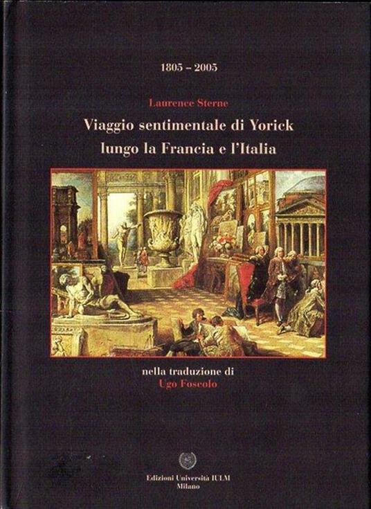 Viaggio sentimentale di Yorick lungo la Francia e l'Italia - Laurence Sterne - copertina